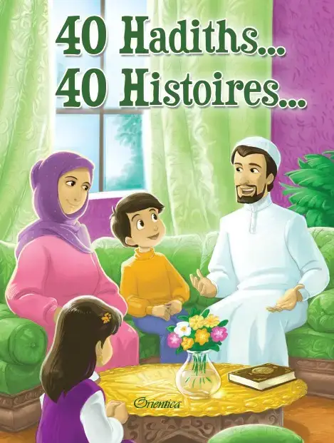 21615-Livre-40-Hadiths-Histoires-Orientica-Enfants