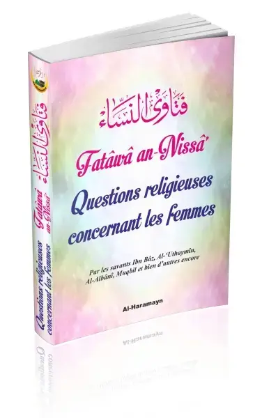 Questions religieuses concernant les femmes (Règles/Fatwa/Fatâwâ an-Nissâ')