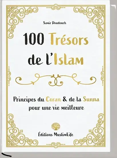 100 Trésors de l'Islam