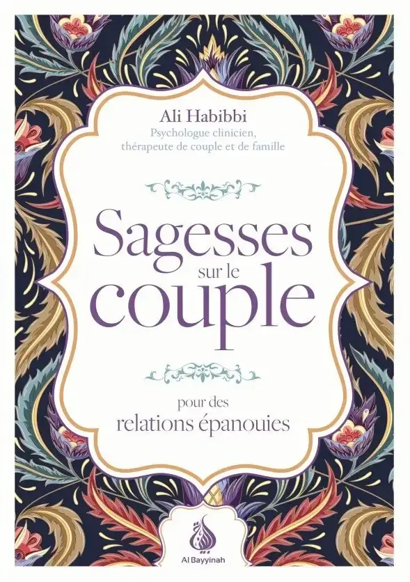 Sagesses sur le couple : pour des relations épanouies