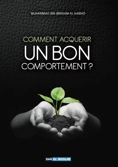21525-comment-acquerir-bon-comportement-daralmuslim