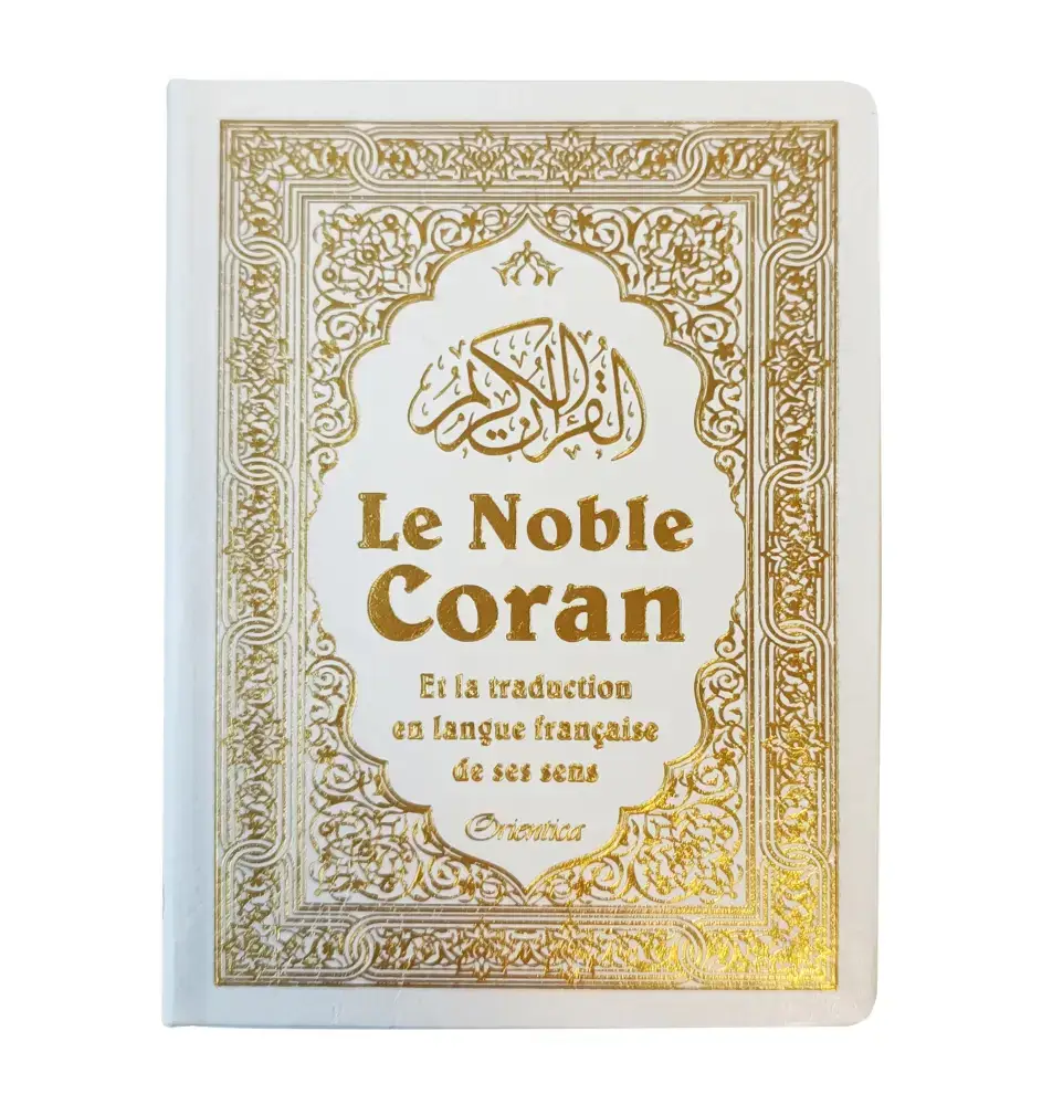 Le Noble Coran et la traduction en langue française de ses sens (bilingue arabe/français) - Blanc doré