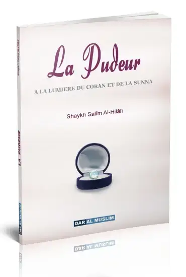 La pudeur - à la lumière du Coran et de la Sunna