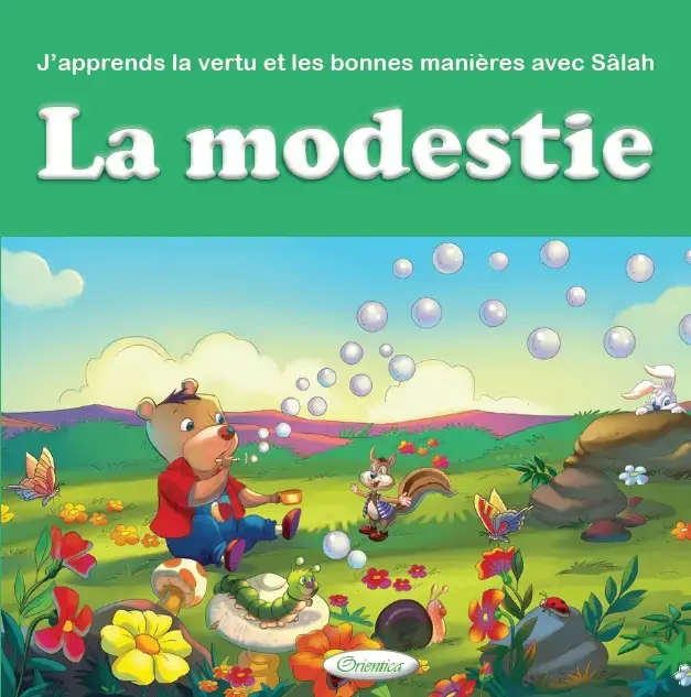 J'apprends la vertu et les bonnes manières avec Sâlah : La modestie