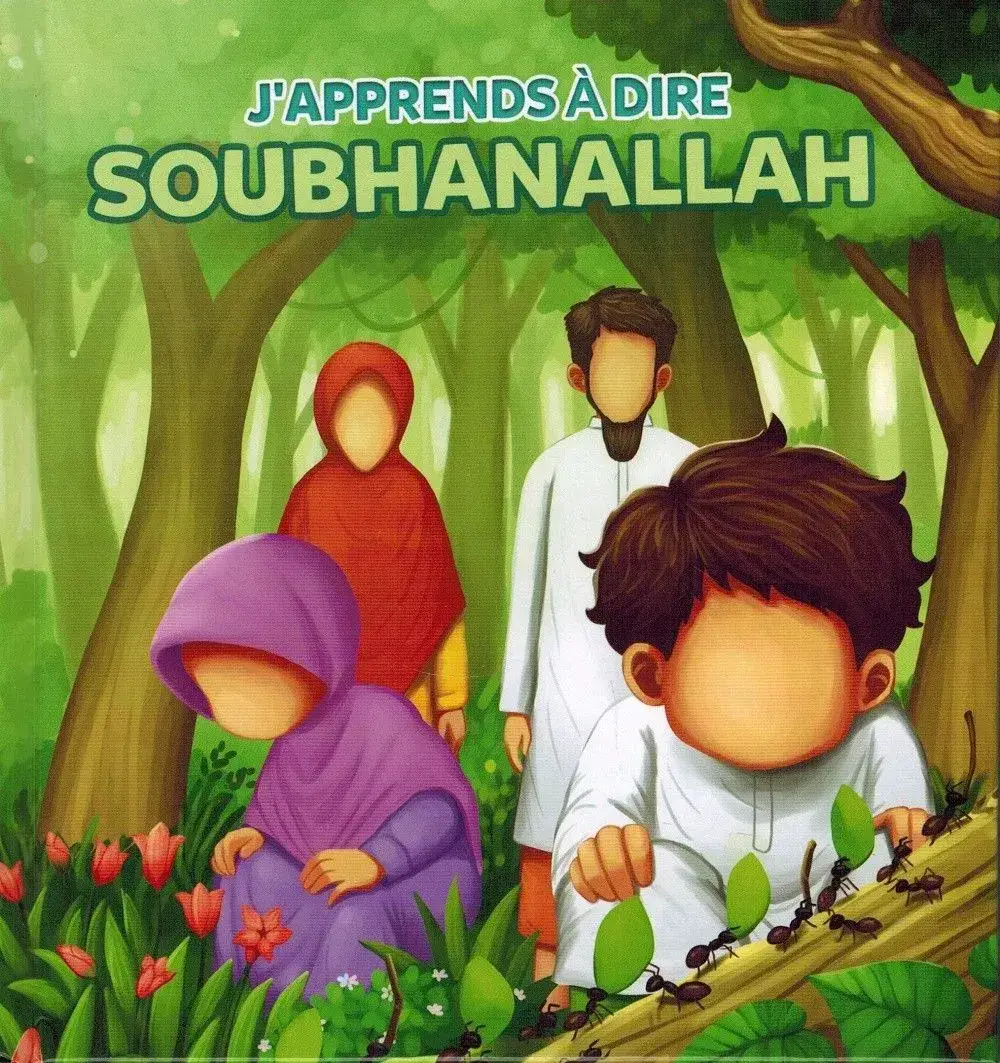 J'apprends à dire SOUBHANALLAH