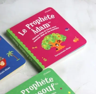 Le Prophète Adam - Histoires tirées du Coran pour remercier Allah de ses bienfaits