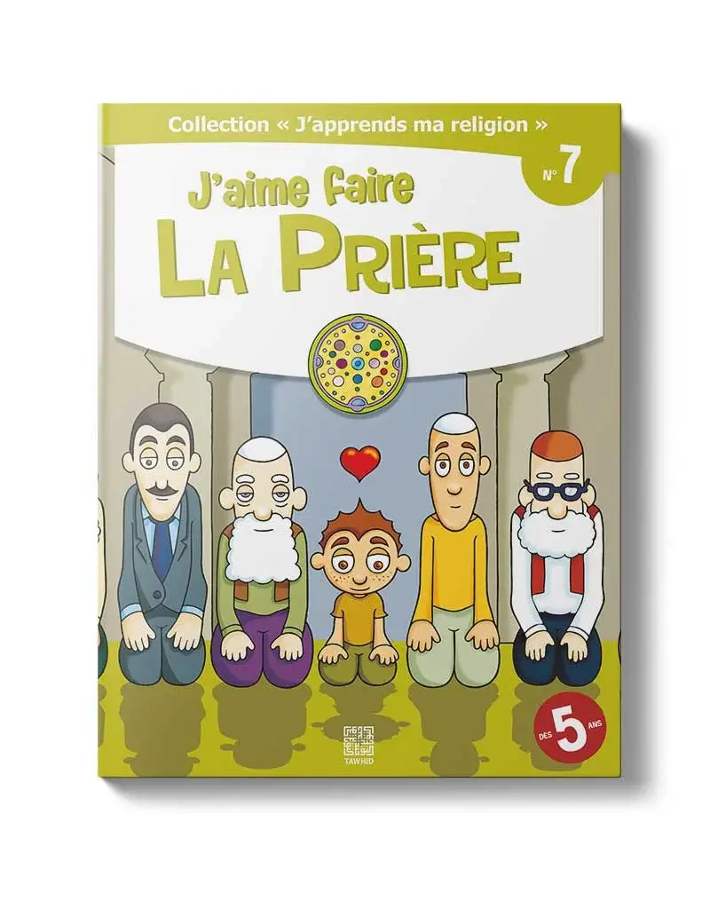 J'aime faire la prière - Collection j'apprends ma religion (7)