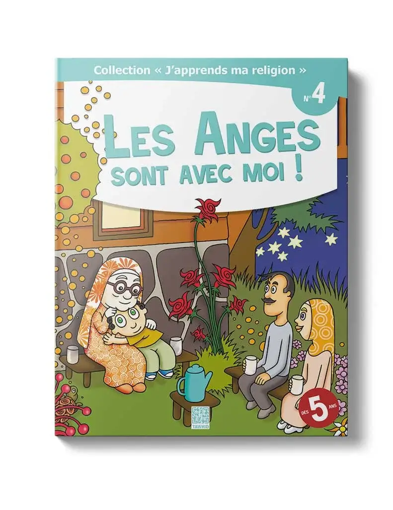 Les anges sont avec moi - Collection j'apprends ma religion (4)