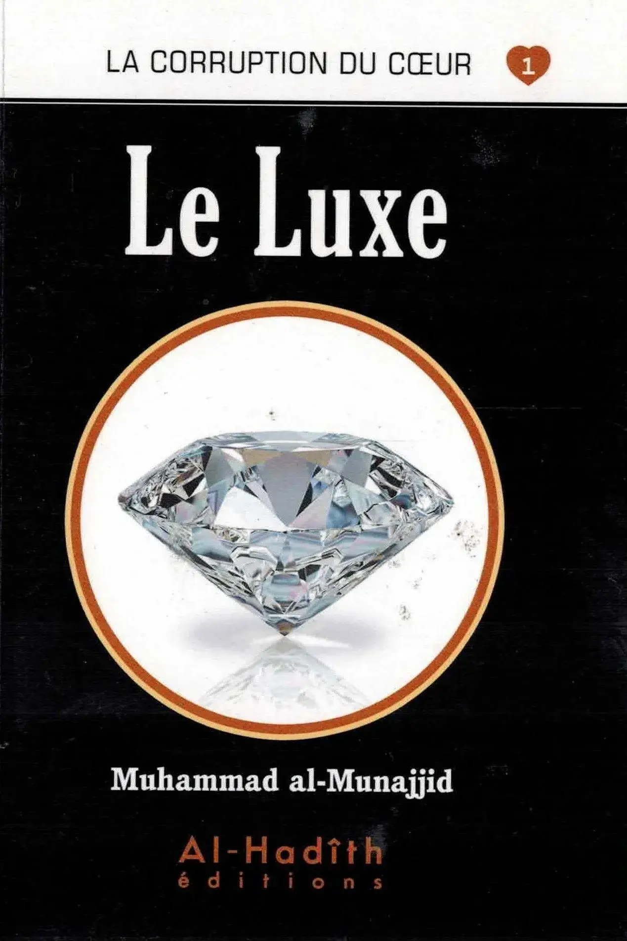 La corruption du coeur - 01 Le luxe
