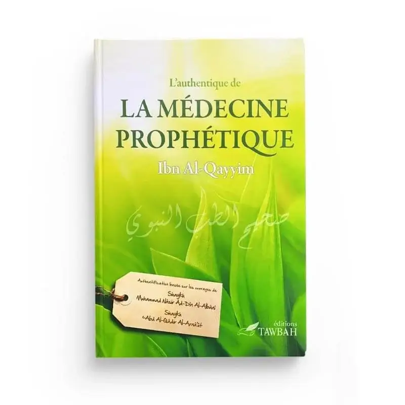 L'authentique de la Médecine Prophétique - Ibn Al-Qayyim