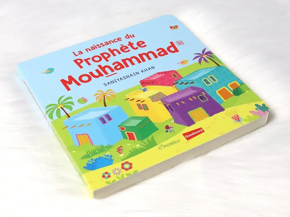 La naissance du Prophète Mouhammad (Livre avec pages cartonnées)