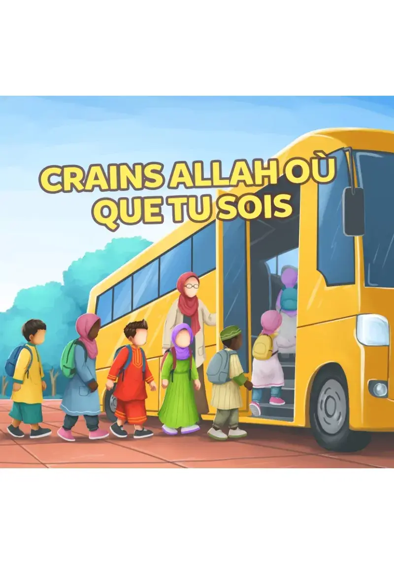 Crains Allah où que tu sois