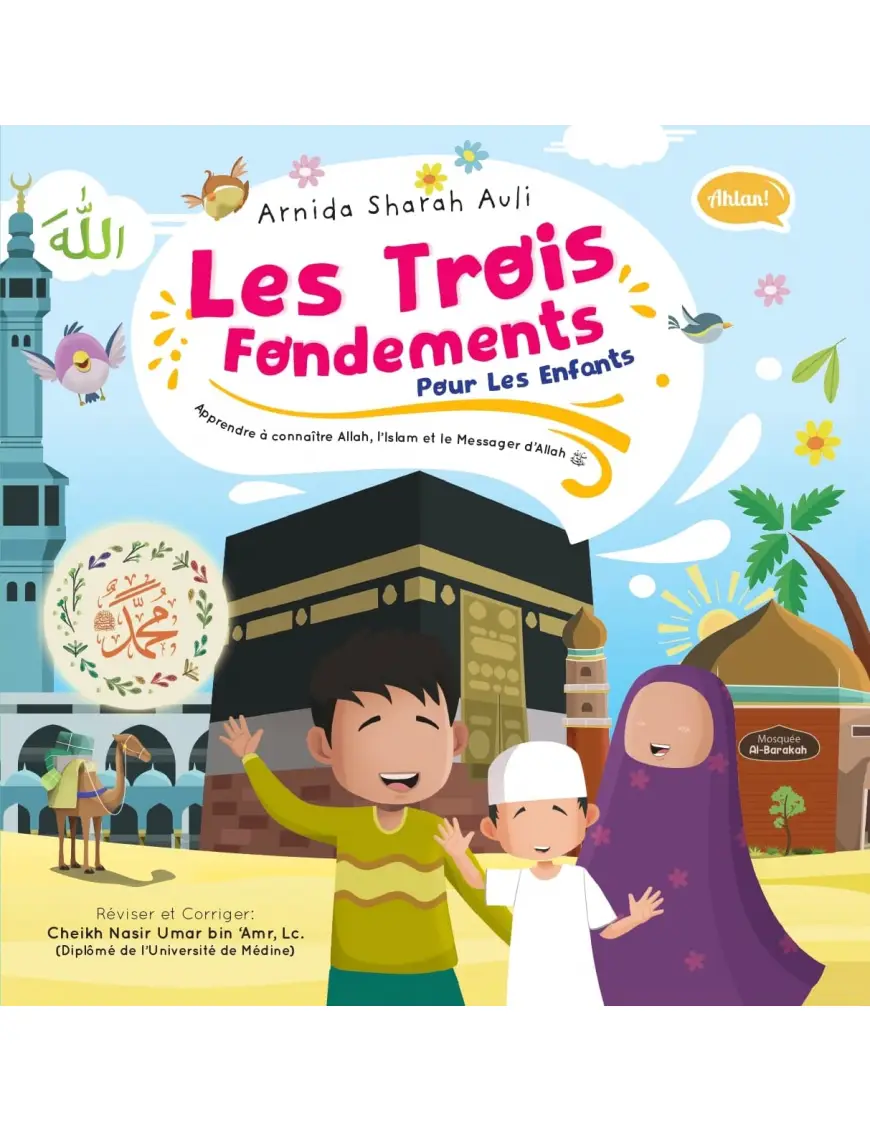 Les trois fondements pour les enfants - Arnida Sharah Auli - Ibn Badis